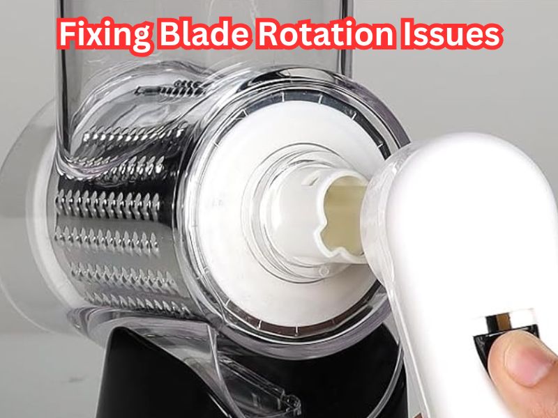 Cambom Rotary Cheese Grater Fixing Blade Rotation Issues