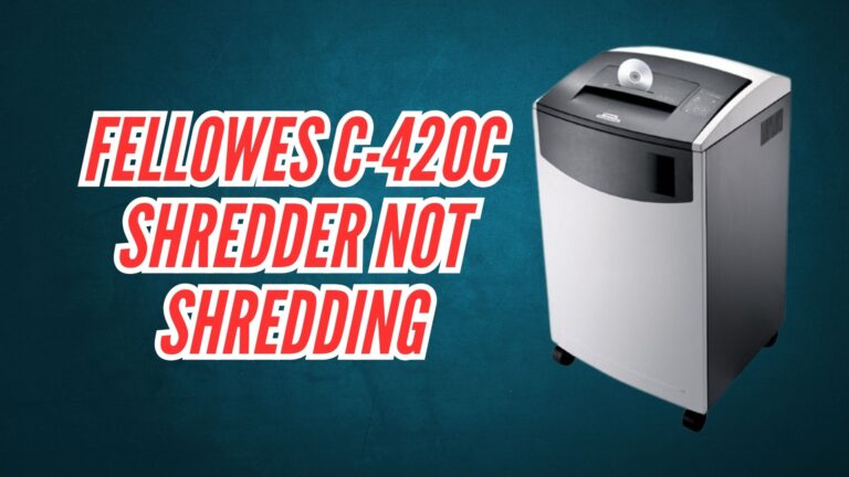 Fellowes C-420C Shredder Not Shredding Image