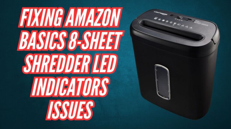 Fix Amazon Basics 8-Sheet Shredder LED Indicators Issues Image