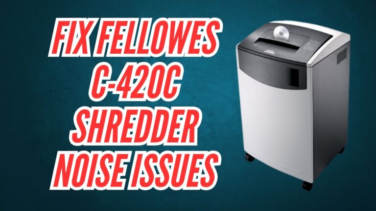 Fix Fellowes C-420C Shredder Noise Issues Image
