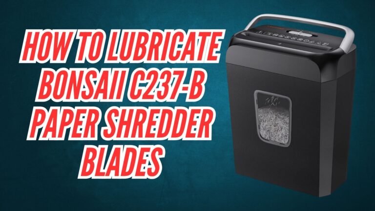 How to Lubricate Bonsaii C237-B Paper Shredder Blades Image