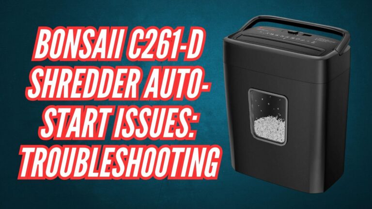 Troubleshooting Bonsaii C261-D Shredder Auto-Start Issues Image
