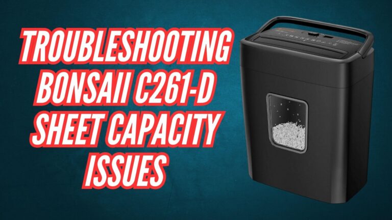 Troubleshooting Bonsaii C261-D sheet capacity Issues Image