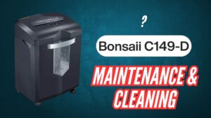 Bonsaii-C149-D-Shredder-Maintenance-Cleaning-Tips-Image