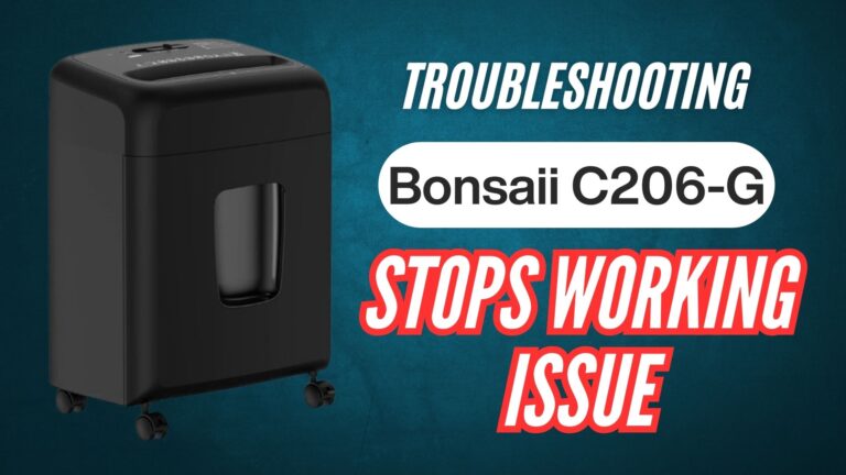Bonsaii-C206-G-micro-cut-paper-shredder-8-sheet-capacity-stops-working-issue-troubleshooting-guide-image