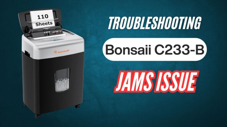 Fixing-Bonsaii-C233-B-Shredder-Jams-Issue-Image