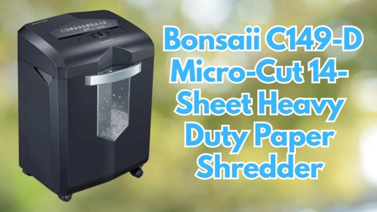 Heavy Duty Bonsaii C149-D Micro-Cut 14-Sheet Paper Shredder Review