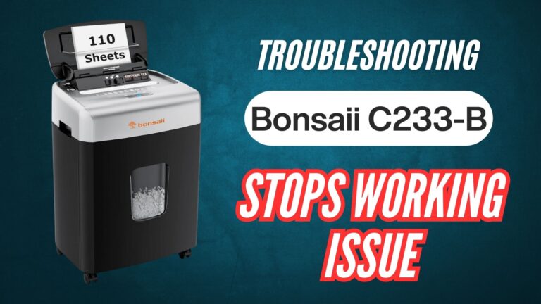 Resolving-Bonsaii-C233-B-Shredder-Stops-Working-Issue-Image