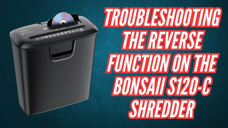 Troubleshooting the Reverse Function on the Bonsaii S120-C Shredder Image