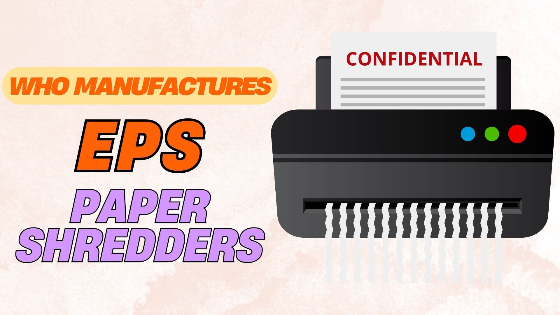 who-manufactures-EPS-paper-shredders-image